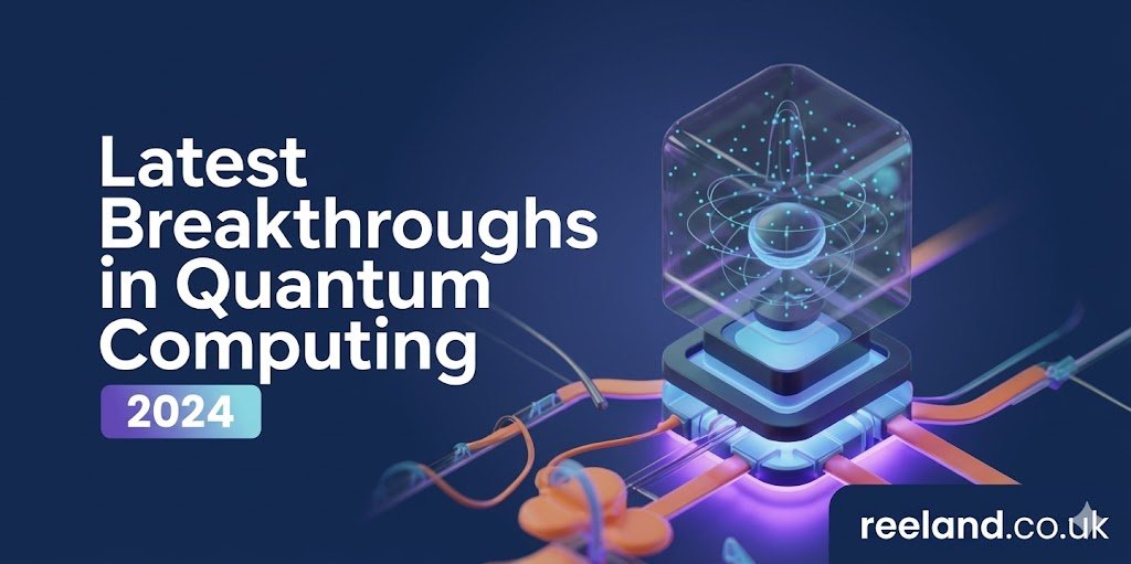 latest breakthroughs in quantum computing 2024